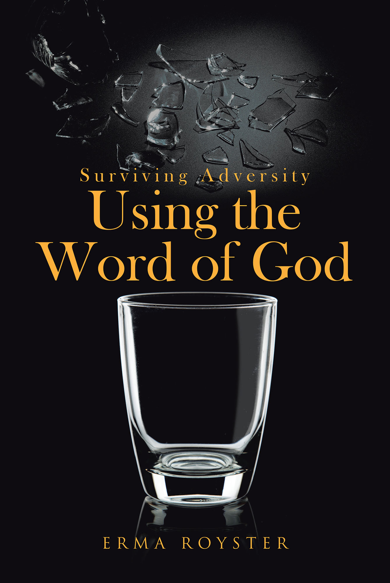 Surviving Adversity Using the Word of God Cover Image