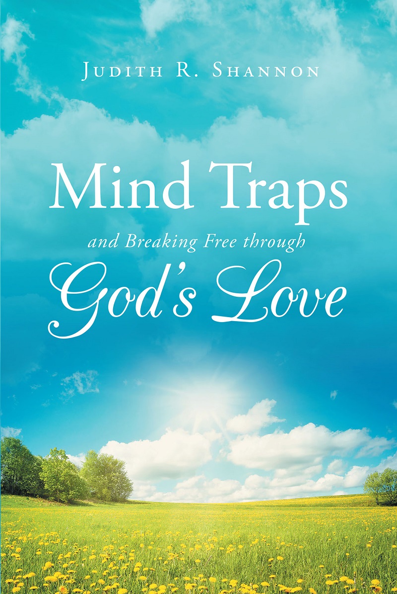 Mind Traps and Breaking Free Through God's Love Cover Image