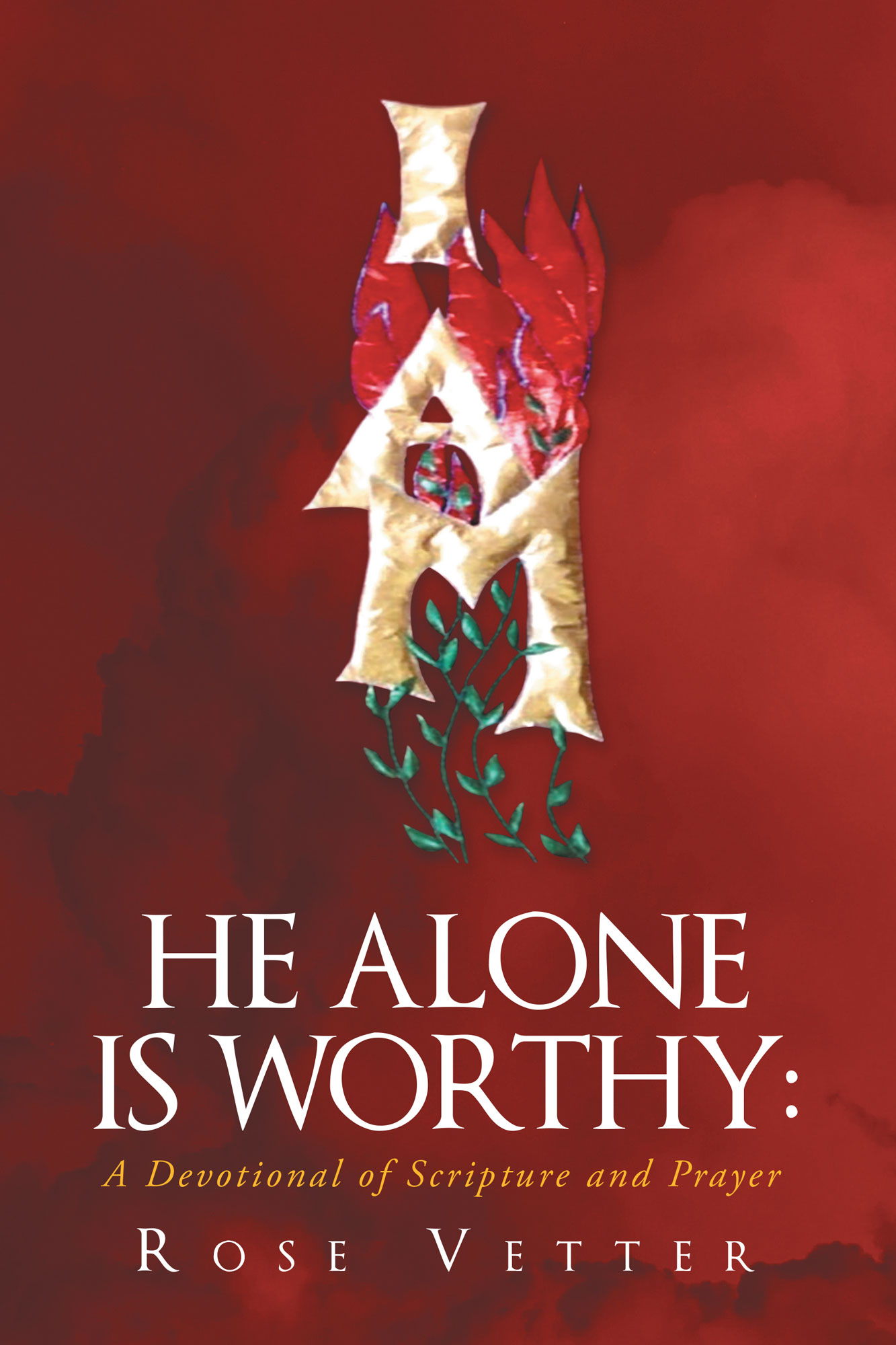 He Alone Is Worthy:  A Devotional of Scripture and Prayer Cover Image