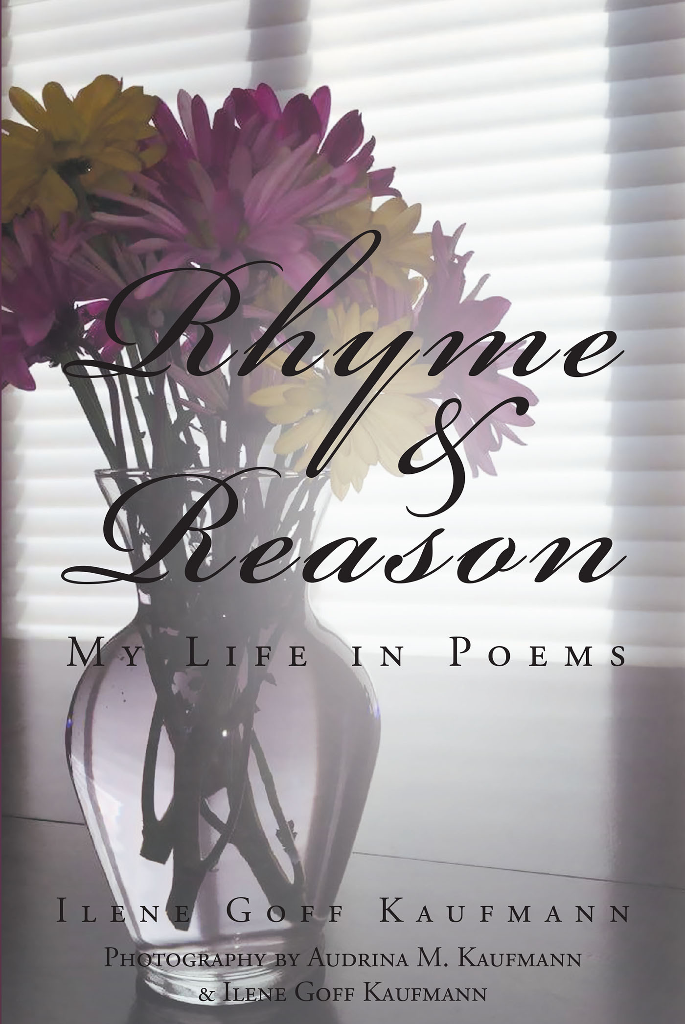 Rhyme & Reason: My Life in Poems Cover Image