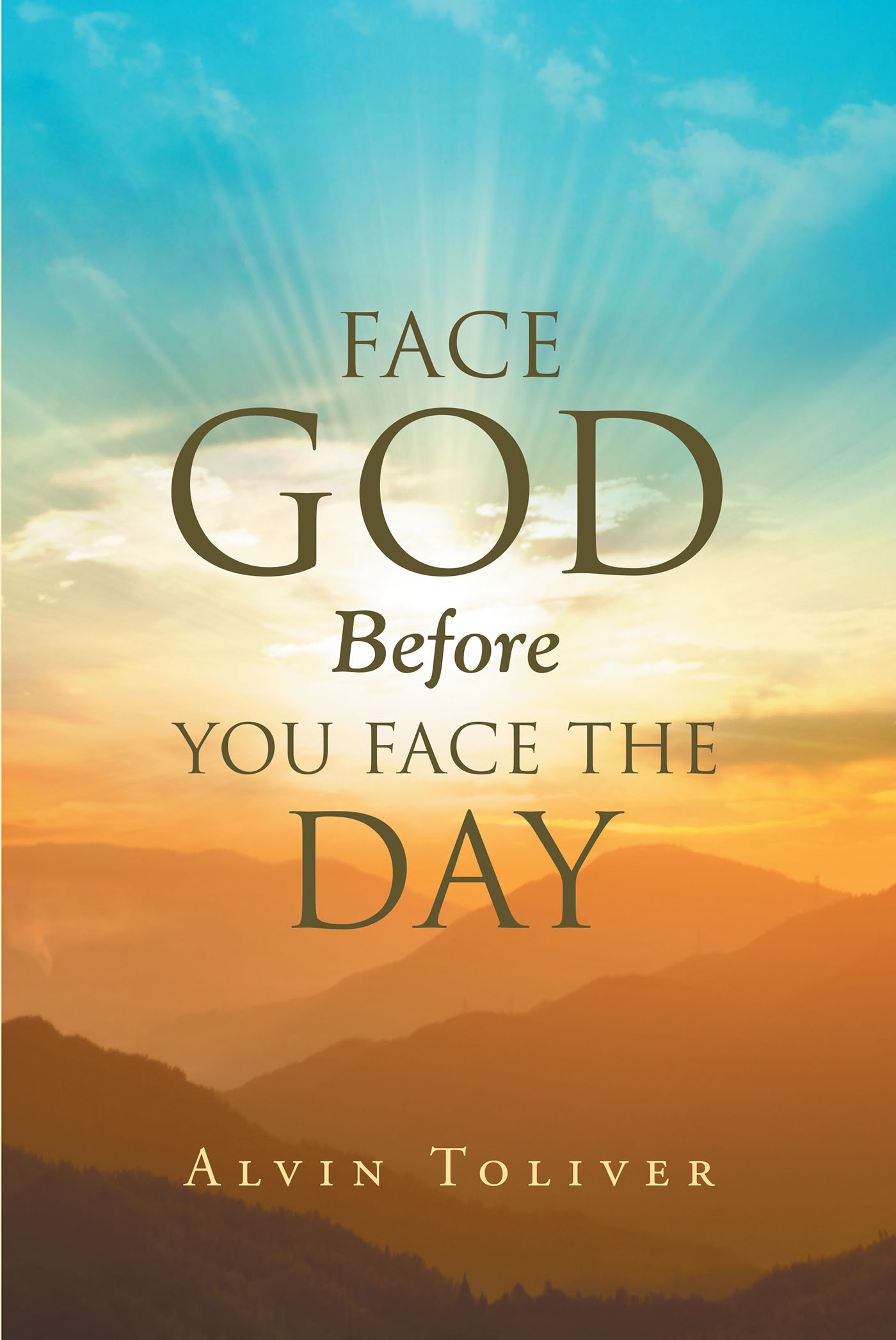 Face God Before You Face The Day Cover Image