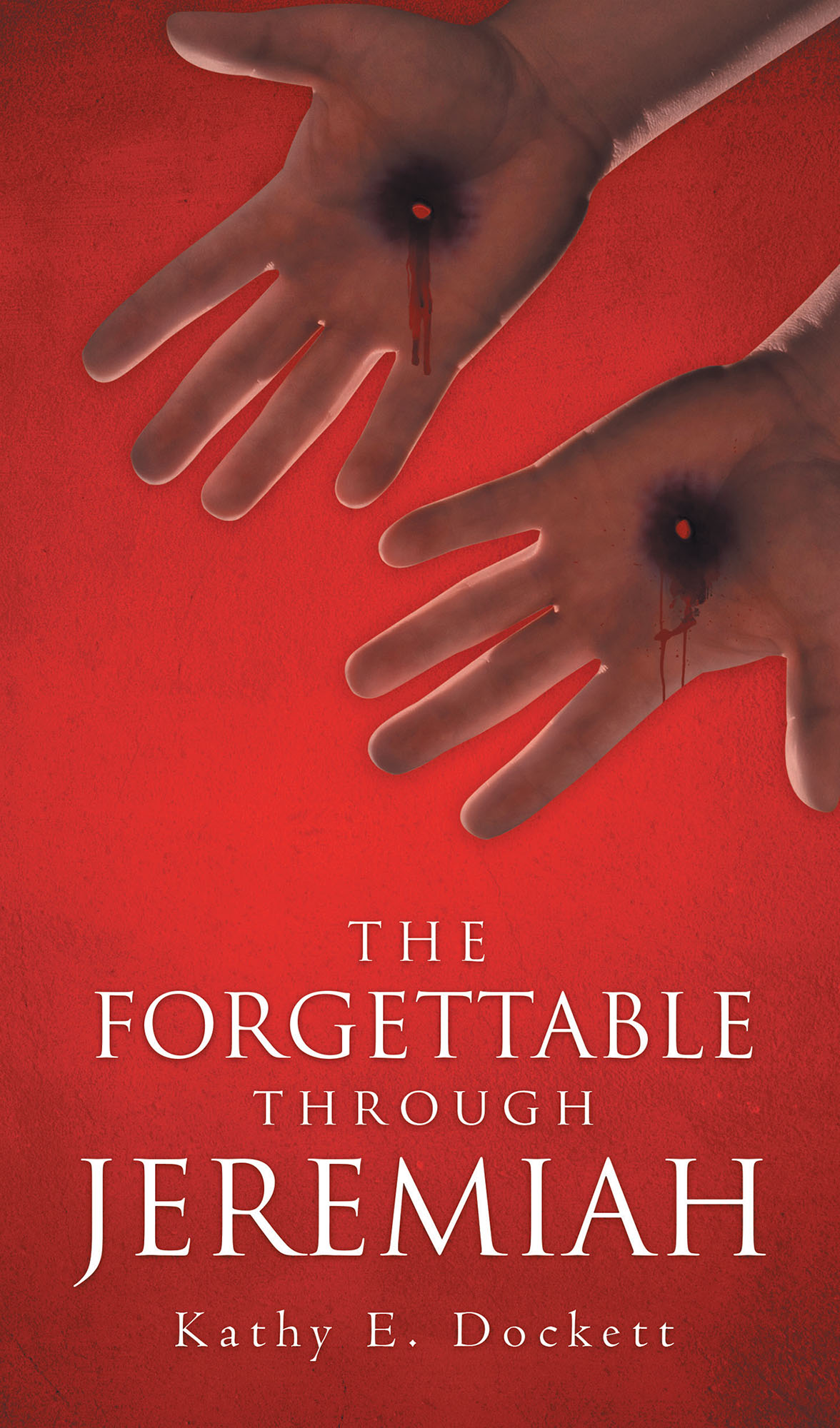 The Forgettable Through Jeremiah Cover Image