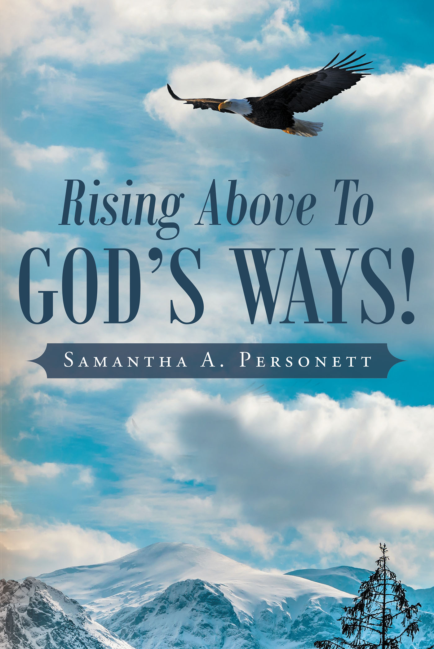 Rising Above To God's Ways! Cover Image