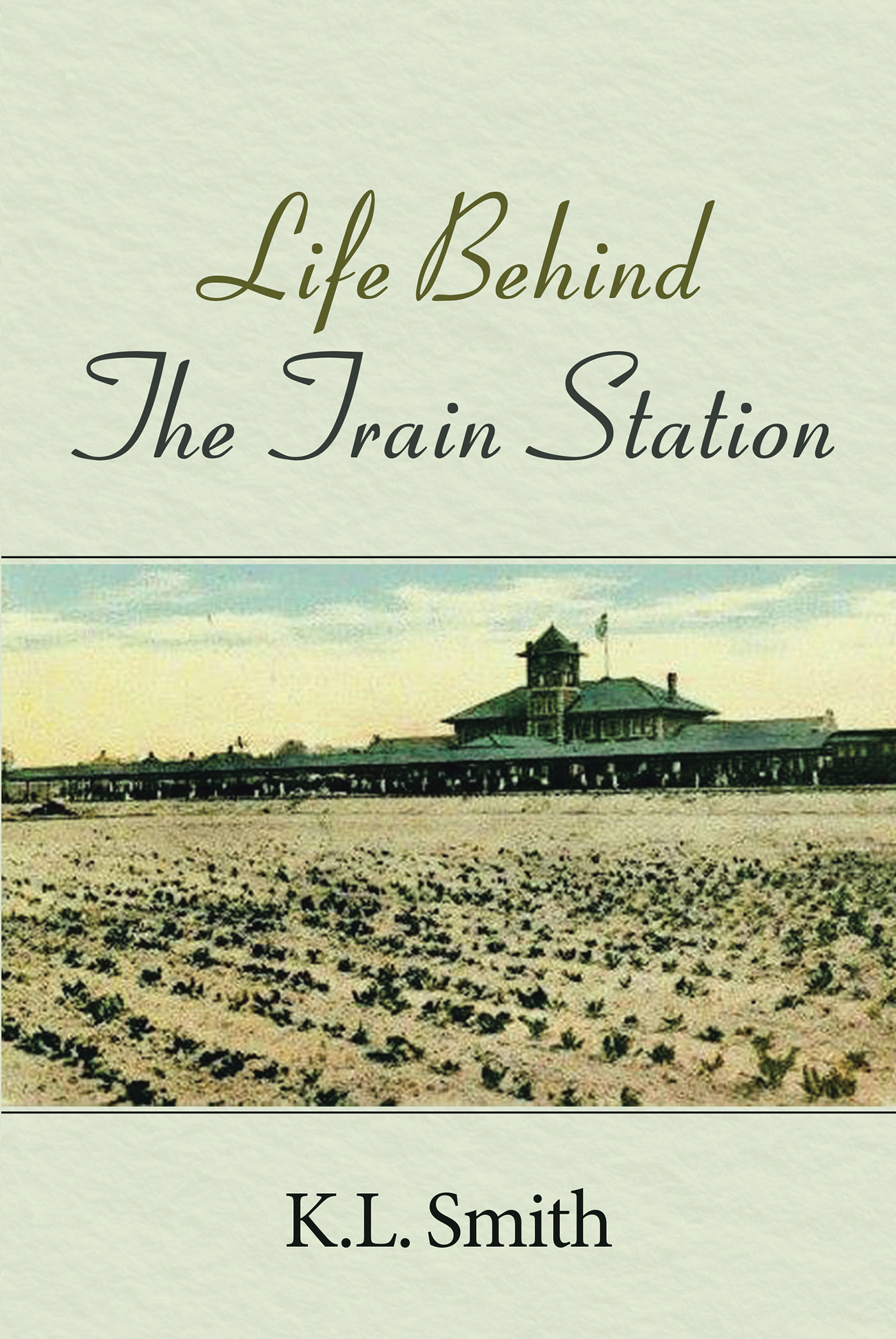 Life Behind The Train Station Cover Image