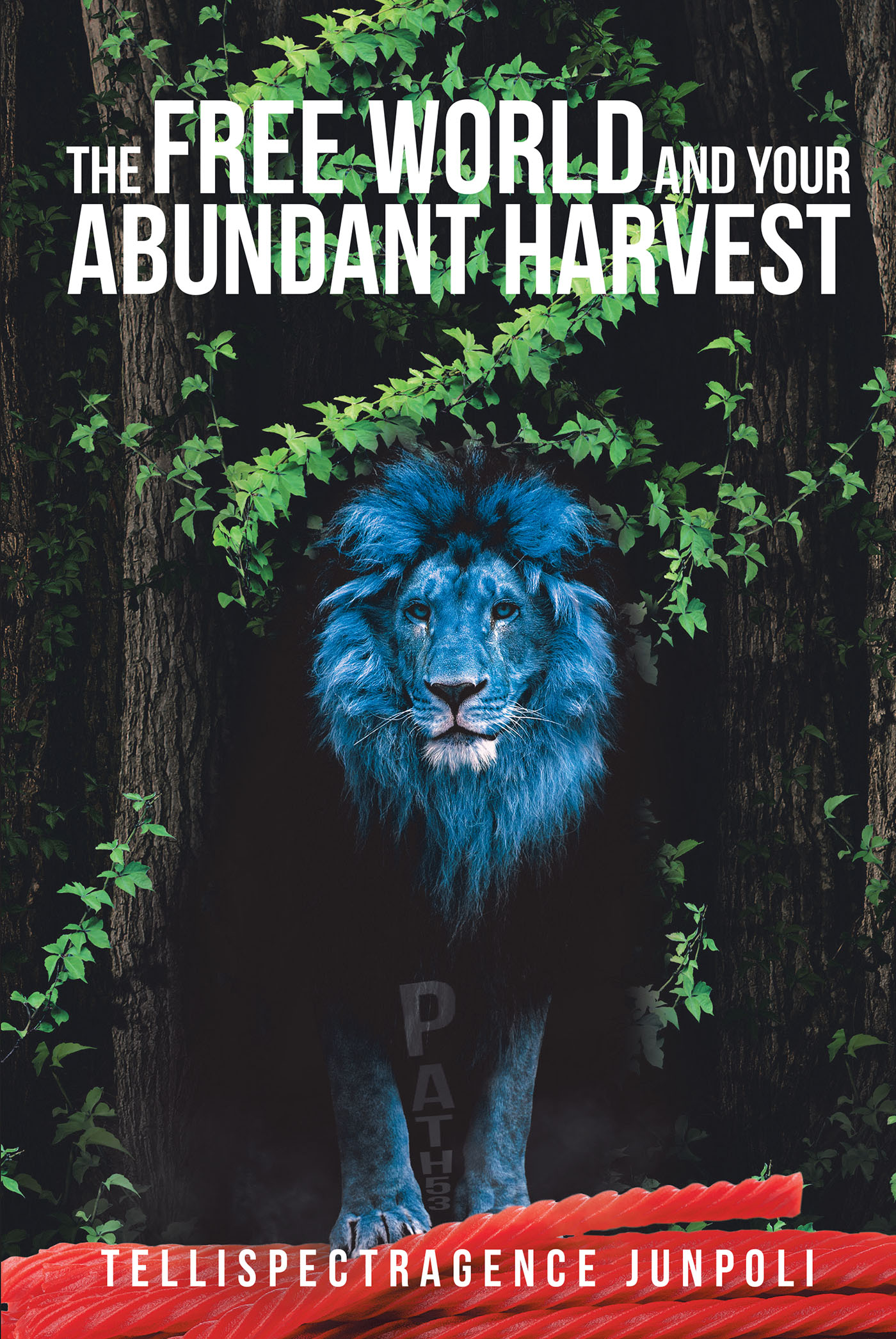 The Free World and Your Abundant Harvest Cover Image