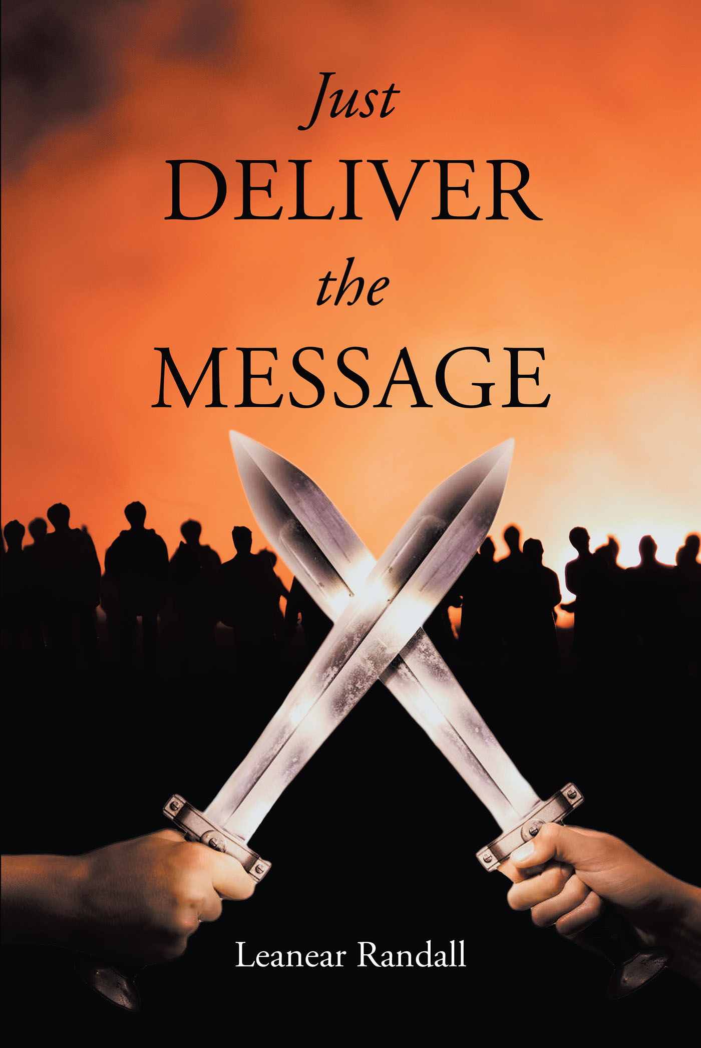 Just Deliver the Message Cover Image