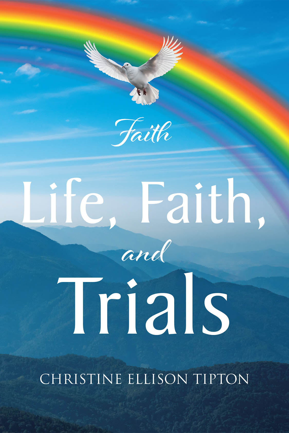 Life, Faith, and Trials Cover Image