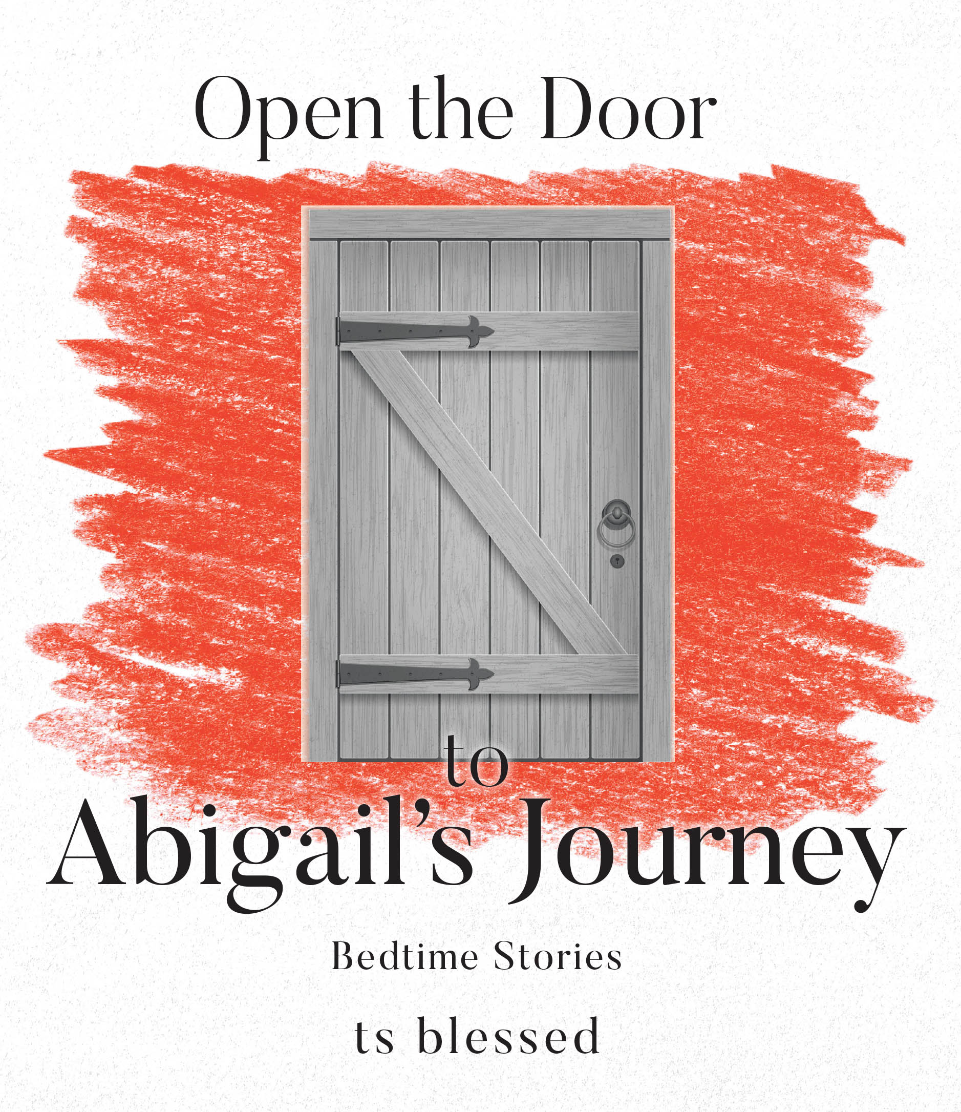 Open the Door to Abigail's Journey  Cover Image