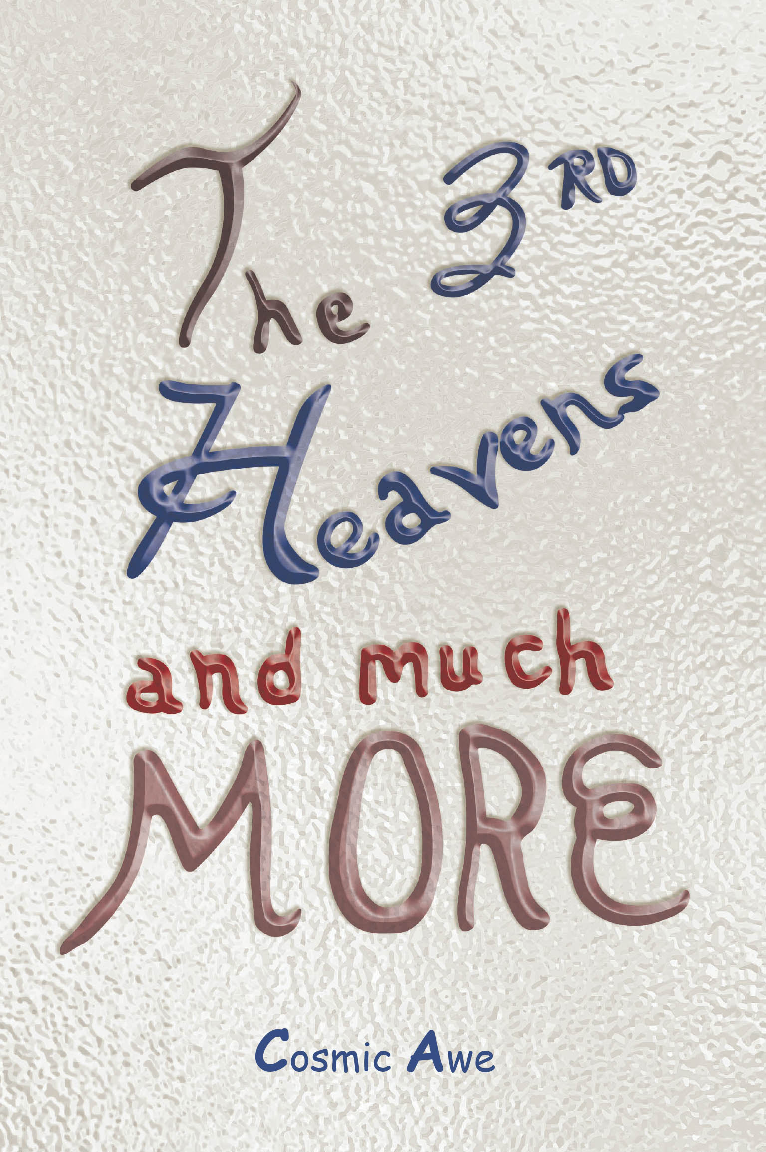 The 3rd Heavens and Much MORE Cover Image