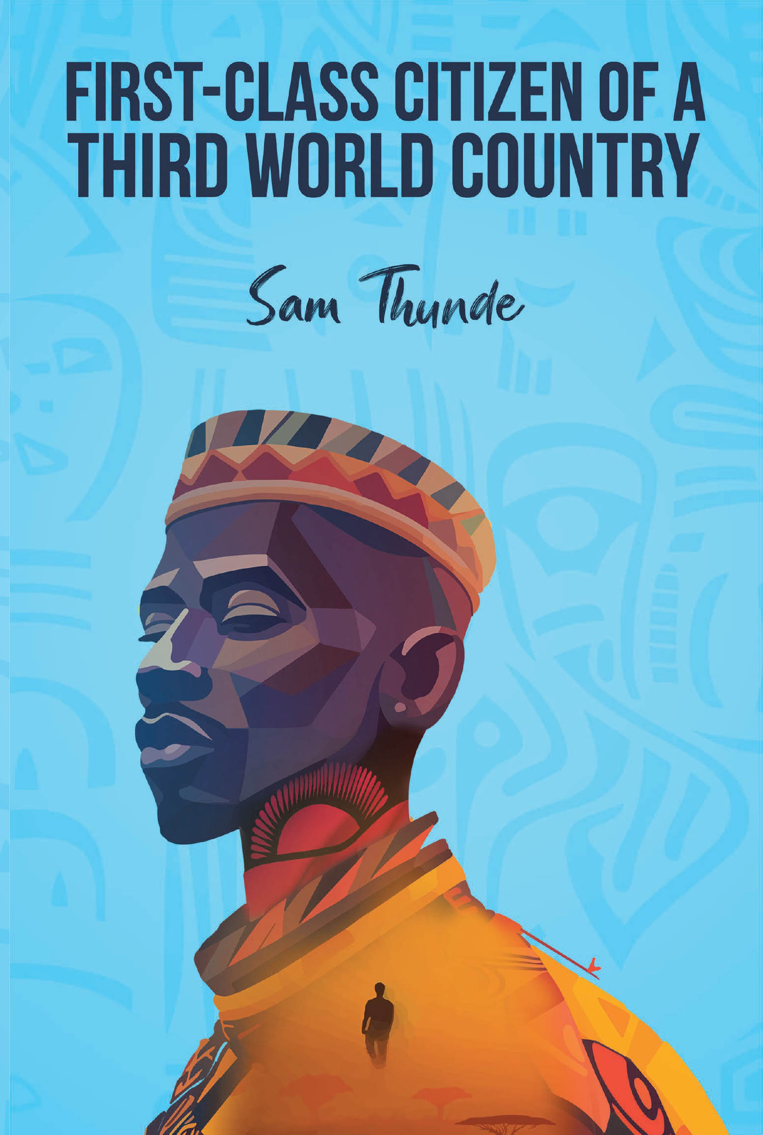 FIRST-CLASS CITIZEN OF A THIRD-WORLD COUNTRY Cover Image