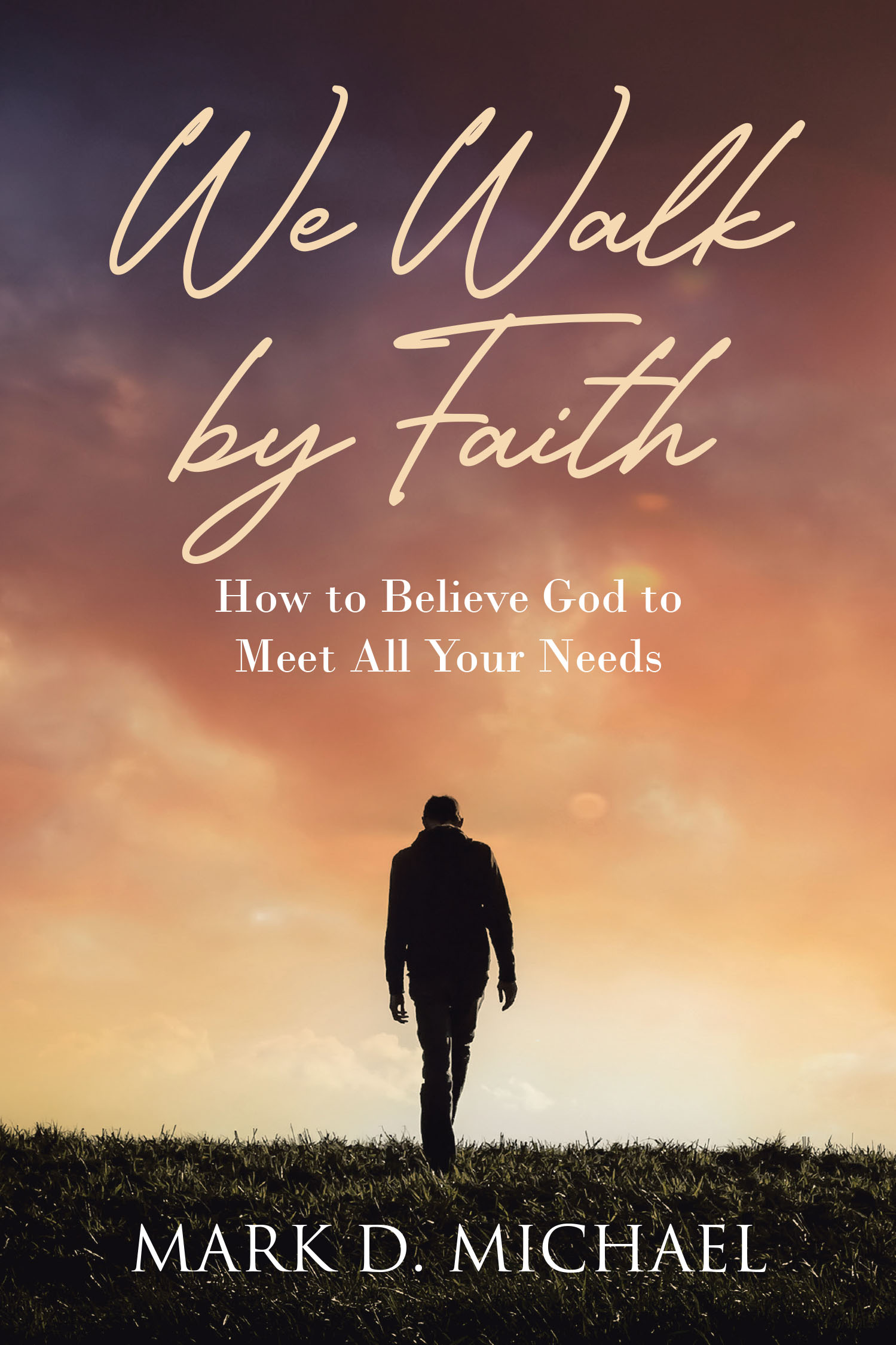 We Walk by Faith Cover Image