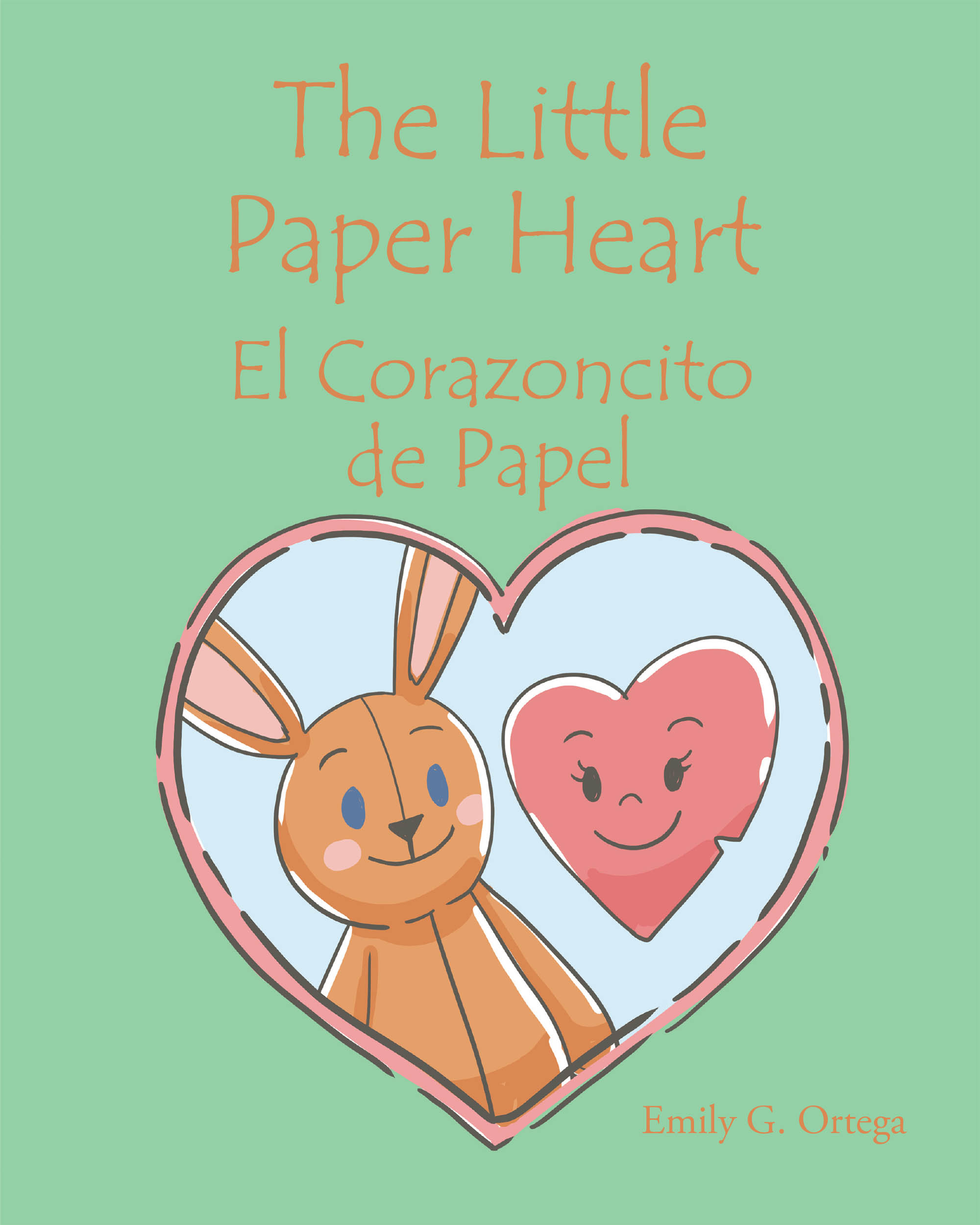 The Little Paper Heart  El Corazoncito de Papel Cover Image