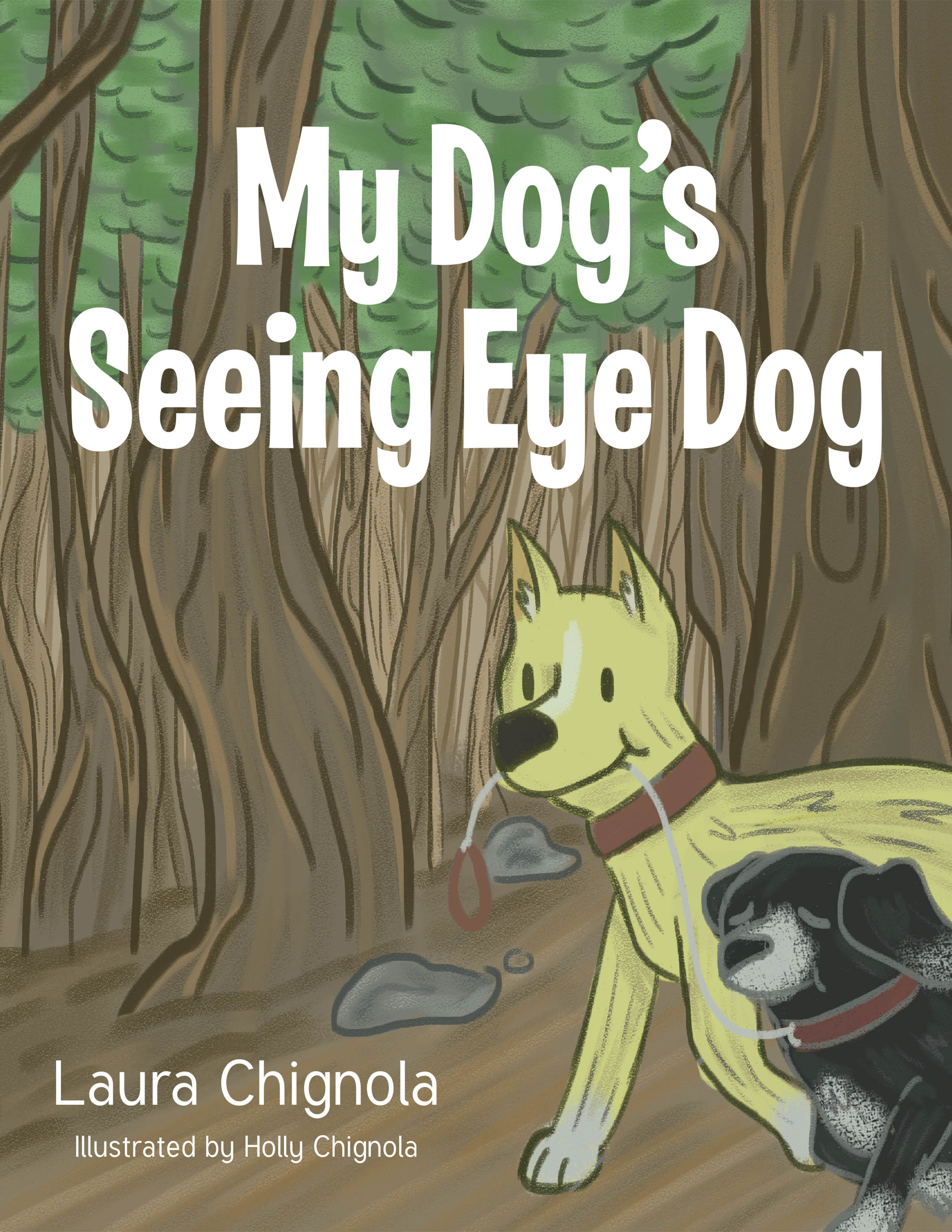 My Dog's Seeing Eye Dog Cover Image